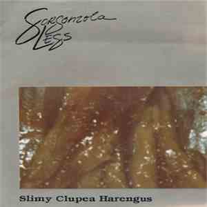 Gorgonzola Legs - Slimy Clupea Harengus download free