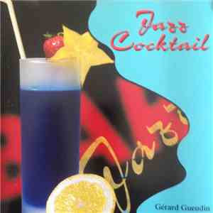 Gérard Gueudin - Jazz Cocktail download free