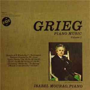 Grieg, Isabel Mourao - Piano Music Vol. 1 download free
