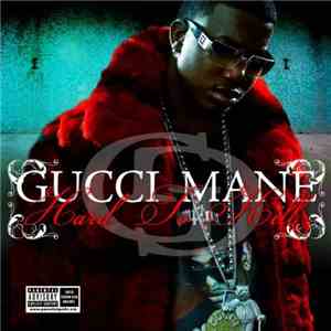 Gucci Mane - Hard To Kill download free