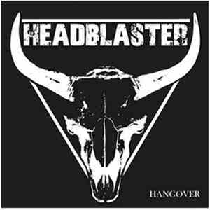 Headblaster - Hangover download free