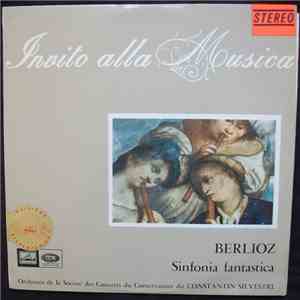 Hector Berlioz, Constantin Silvestri, Orchestre De La Société Des Concerts Du Conservatoire - Sinfonia Fantastica, Op.14 download free