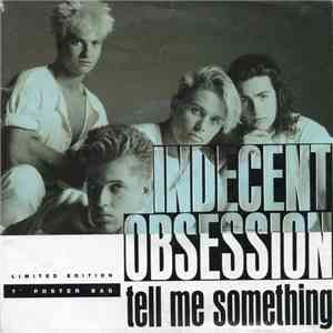 Indecent Obsession - Tell Me Something download free