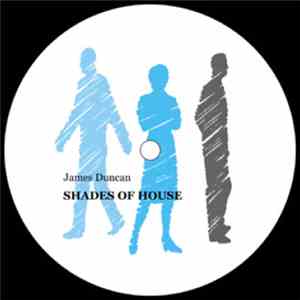 James Duncan - Shades Of House download free