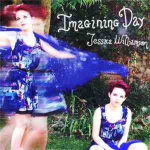 Jessica Williamson - Imagining Day download free