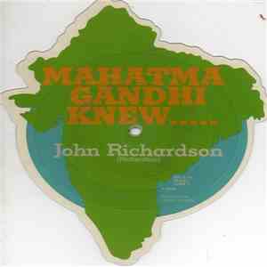 John Richardson - Mahatma Gandhi Knew download free