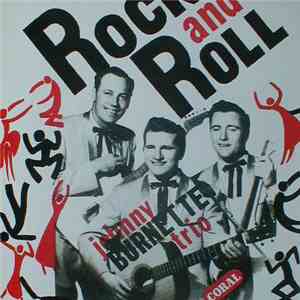 Johnny Burnette And The Rock 'N Roll Trio - Johnny Burnette And The Rock 'N Roll Trio download free