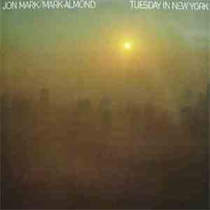 Jon Mark / Mark-Almond - Tuesday In New York download free