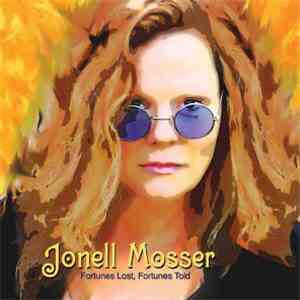 Jonell Mosser - Fortunes Lost, Fortunes Told download free
