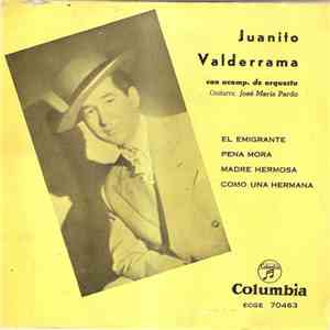 Juanito Valderrama - El Emigrante download free