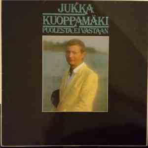 Jukka Kuoppamäki - Puolesta, Ei Vastaan download free