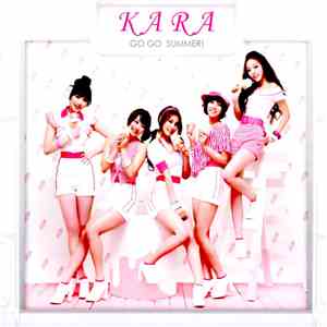 Kara - Go Go Summer! = Go Go サマー! download free