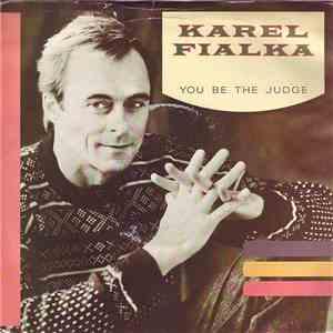 Karel Fialka - You Be The Judge download free