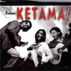 Ketama  - Toma Ketama! download free