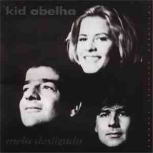 Kid Abelha - Meio Desligado download free