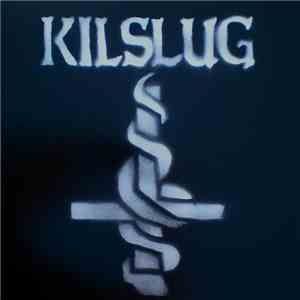 Kilslug - Bringing Back The Dead - 20 Year Reunion Live LP download free