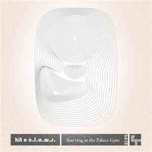 Kit n C.l.a.w.s - Starving at the Palace Gate download free