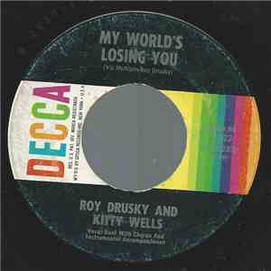 Kitty Wells And Roy Drusky - My World's Losing You download free