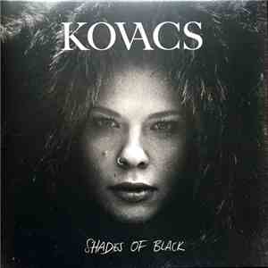 Kovacs  - Shades Of Black download free