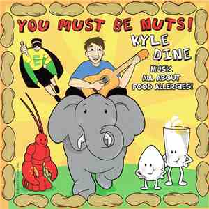 Kyle Dine - You Must Be Nuts! download free