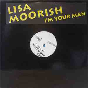 Lisa Moorish - I'm Your Man (Todd Terry Remixes) download free