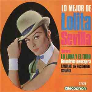 Lolita Sevilla - La Luna Y El Toro / Torero / Cántame Un Pasodoble Español / Golondrina Mensajera download free