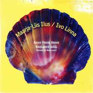 Maarja-Liis Ilus / Ivo Linna - Kaelakee Hääl (Sound Of Necklace) download free