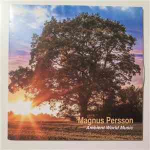 Magnus Persson  - Ambient World Music download free