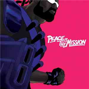 Major Lazer - Peace Is The Mission download free