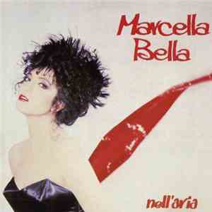 Marcella Bella - Nell'Aria download free