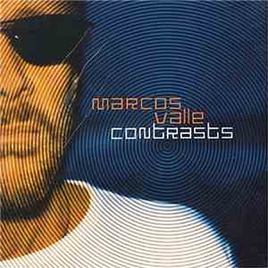 Marcos Valle - Contrasts download free