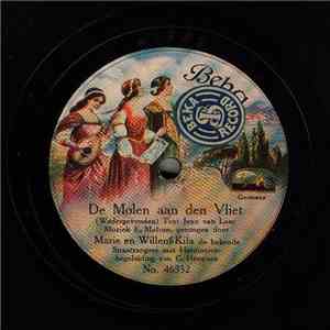 Marie Kila En Willem Kila - De Molen Aan Den Vliet / Apachendwang download free