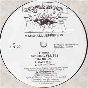 Marshall Jefferson Presents Dancing Flutes - Do The Do download free
