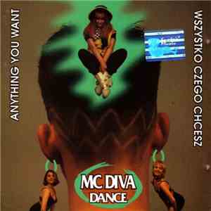 MC Diva-Dance - Anything You Want - Wszystko Czego Chcesz download free