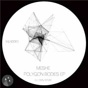 Meshe  - Polygon Bodies EP download free
