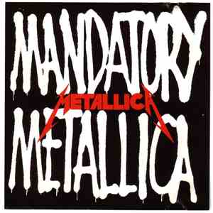 Metallica - Mandatory Metallica download free