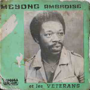 Meyong Ambroise Et Les Veterans - Ngon Mvele download free