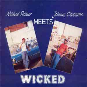 Michael Palmer Meets Johnny Osbourne - Wicked download free