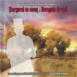 Mihail Bulgakov – Diana Mihailopol - Ștergarul Cu Cocoș Și Beregata De Oțel download free