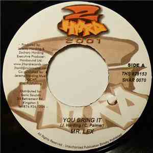 Mr. Lex - You Bring It download free