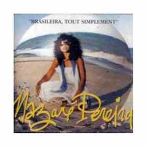 Nazaré Pereira - Brasileira, Tout Simplement download free