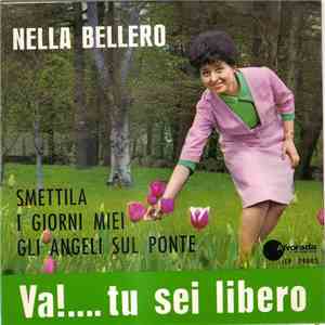 Nella Bellero - Va!...Tu Sei Libero download free