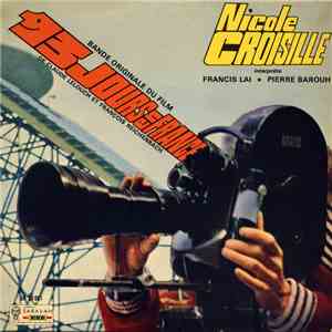 Nicole Croisille Interprète Francis Lai • Pierre Barouh - 13 Jours En France download free