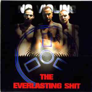 No Violins - The Everlasting Shit download free