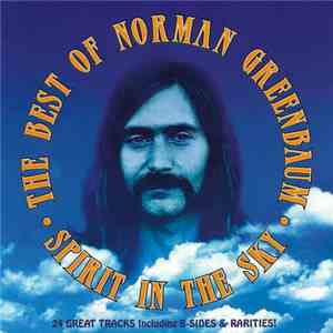 Norman Greenbaum - Spirit In The Sky: The Best Of Norman Greenbaum download free