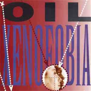 Oil  - Xenofobia download free