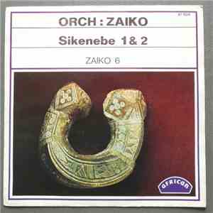 Orchestre Zaiko - Sikenebe 1 & 2 download free