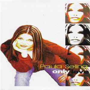 Paula Seling - Only Love download free