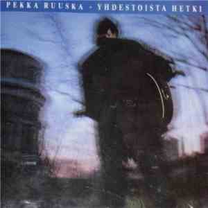Pekka Ruuska - Yhdestoista Hetki download free