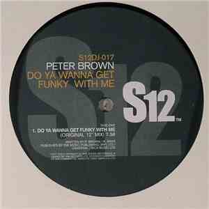 Peter Brown  - Do Ya Wanna Get Funky With Me / Dance With Me download free